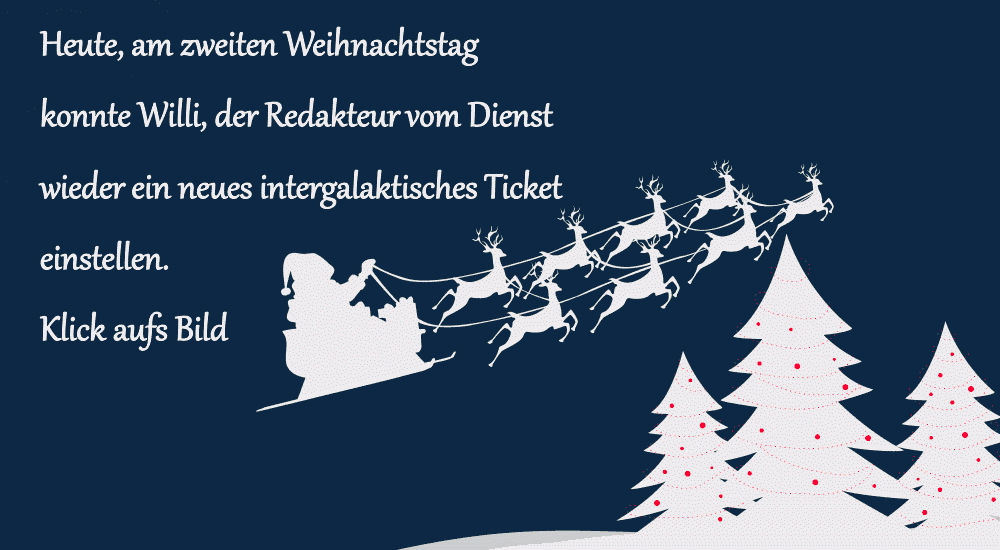 Intergalaktisches am 2ten Weihnachtstag