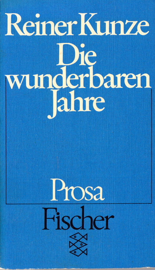 Reiner Kunze - Die wunderbaren Jahre - Ausgabe 1980